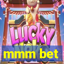mmm bet